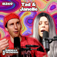 Tad  Janelle Waters | Dana Moon | Jeremiah Wonders Ep 269
