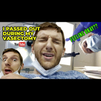 I PASSED OUT during my VASECTOMY