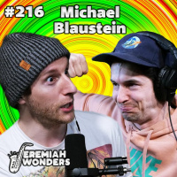 JW Ep 216 - Michael Blaustein