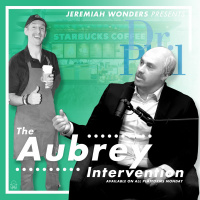 JW Ep 133 - Dr Phil: The Aubrey Intervention