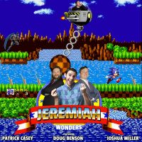 JW Ep 120 - Patrick Casey, Joshua Miller, Doug Benson