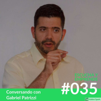 EP035 - Branding Personal Y Personalidad De Una Marca con Gabriel Patrizzi