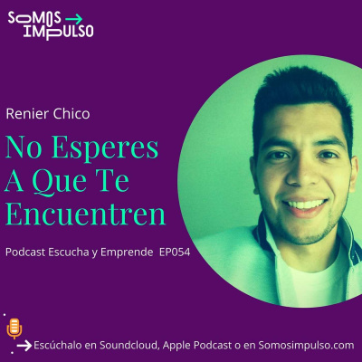 Escucha Y Emprende