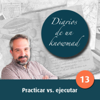 013 - Practicar vs ejecutar