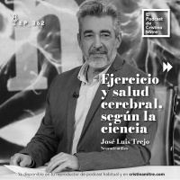 Ejercicio y salud cerebral, según la ciencia, con José Luis Trejo. Episodio 362
