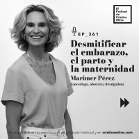 Desmitificar el embarazo, el parto y la maternidad, con Marimer Pérez. Episodio 361
