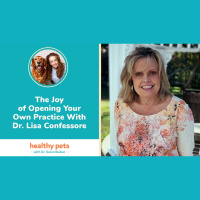 The Joy of Opening Your Own Practice With Dr. Lisa Confessore