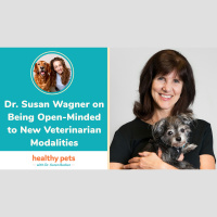 Dr. Susan Wagner on Being Open-Minded to New Veterinarian Modalities