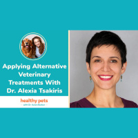 Applying Alternative Veterinary Treatments With Dr. Alexia Tsakiris