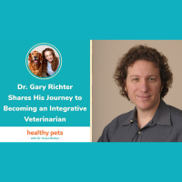 Dr. Gary Richter Shares His Journey to Becoming a Integrative Veterinarian