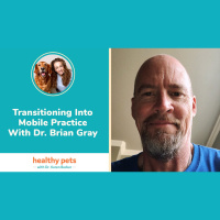 Transitioning Into Mobile Practice With Dr. Brian Gray