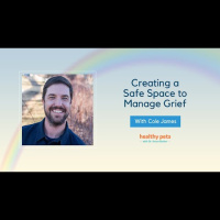 Creating a Safe Space to Manage Grief - Discussion Between Cole James  Dr. Becker