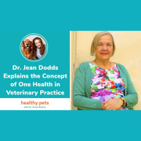 Dr. Jean Dodds Explains the Concept of One Health in Veterinary Practice