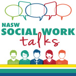Nasw Social Work Talks | National Association Of Social Workers