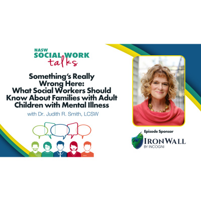 Nasw Social Work Talks | National Association Of Social Workers