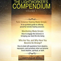 The Lightworkers Compendium Audiobook by Alice Langholt