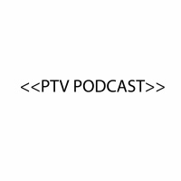 PTV Podcast Ep 1