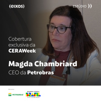 eixos na CERAWeek | Magda Chambriard, CEO da Petrobras