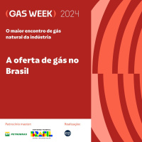 A oferta de gás no Brasil | gas week 2024