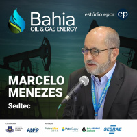 Bahia Oil  Gas Energy #2 | Marcelo Menezes, secretário-executivo da Sedetec
