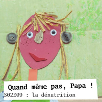 QMPP S02E09 : la dénutrition