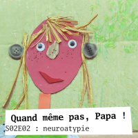 QMPP S02E02 : neuroatypie
