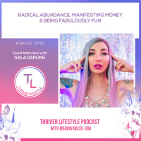 Radical Abundance, Manifesting Money  Being Fabulously Fun with Gala Darling