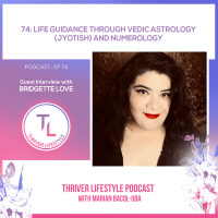 Life Guidance Through Vedic Astrology (Jyotish) and Numerology with Bridgette Love