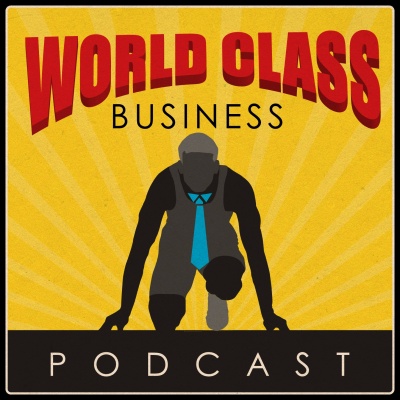World Class Business Podcast