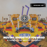 Moving Hardstyle Forward #36: Intents Festival 2020 Special