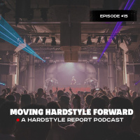 Moving Hardstyle Forward #15