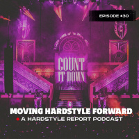 Moving Hardstyle Forward #30: Best of 2019