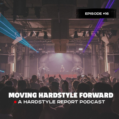 Hardstyle Report Podcast