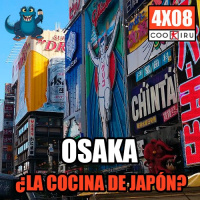 Japonizados Podcast | 4X08 | ¡Nos vamos a Osaka!