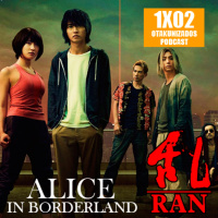 Otakunizados | 1X02 | Alice in Borderland, Ran y el Yakuza de Roppongi