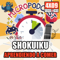 Micropodcast | 4X09 | Shokuiku: Aprendiendo a comer en Japón