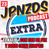 Extra 23 | Terunofuji Haruo El Kaiju, con Edu de Paz y Jordi Mini Sempai