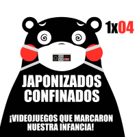 Japonizados Confinados | 1x04 | Videojuegos que marcaron nuestra infancia | Primera Parte