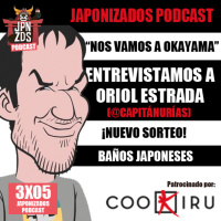 JPNZDS Podcast | 3X05 | Okayama: La Tierra del Sol amp Entrevista con Oriol Estrada