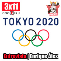 JPNZDS | 3X11 | Juegos Olímpicos de Tokio 2020 amp Entrevista con Enrique Álex