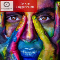 Ep #24: Trigger Points