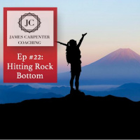 Ep #22: Hitting Rock Bottom - Lessons Learned from Mark Manson