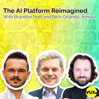 The AI Platform Reimagined, with Brandon Nott and Nick Orlando