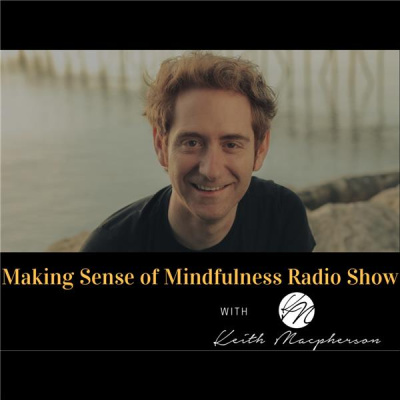 Making Sense Of Mindfulness