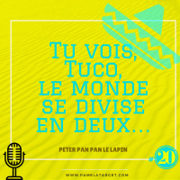 PTS01E20 Tu vois Tuco le monde se divise en deux