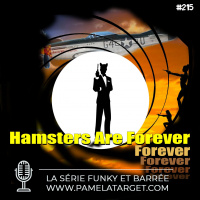 PTS02E15 Hamsters Are Forever