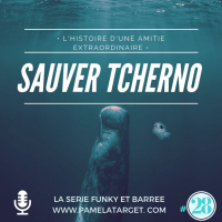 PTS01E28 Sauver Tcherno - lhistoire dune amitié extraordinaire