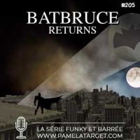 PTS02E06 BatBruce returns
