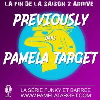 Pamela Target S02HS Previously Ep de 0 à 19