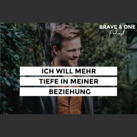 #070 | Ich will mehr Tiefe in meiner Beziehung